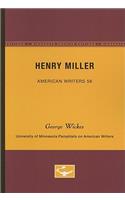 Henry Miller - American Writers 56