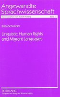 Linguistic Human Rights and Migrant Languages