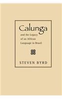 Calunga and the Legacy of an African Language in Brazil