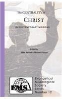 Centrality of Christ in Contemporary Missions