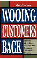 Wooing Customers Back