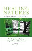 Healing Natures, Repairing Relationships