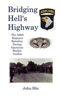 Bridging Hell's Highway