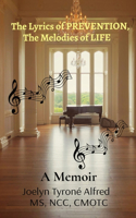 Lyrics of PREVENTION, The Melodies of LIFE