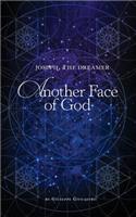 Another Face of God: Joseph the Dreamer