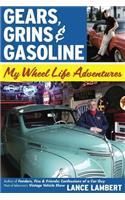 Gears, Grins & Gasoline