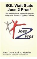 SQL Wait STATS Joes 2 Pros