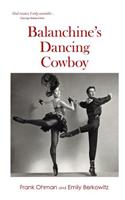 Balanchine's Dancing Cowboy