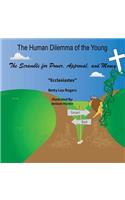 The Human Dilemma of the Young
