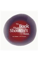 The Book That Shouldn't Exist