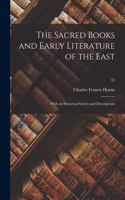 Sacred Books and Early Literature of the East; With an Historical Survey and Descriptions; 10