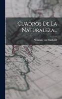 Cuadros De La Naturaleza...