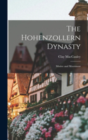 Hohenzollern Dynasty; Motive and Movement