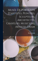 Musée de portraits d'artistes, peintres, sculpteurs, architectes, graveurs, musiciens, artistes dram