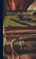 Lady, Or the Tiger?