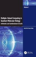 Multiple-Valued Computing in Quantum Molecular Biology