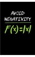 Avoid Negativity / F(x)=x