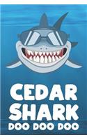 Cedar - Shark Doo Doo Doo