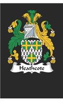 Heathcote: Heathcote Coat of Arms and Family Crest Notebook Journal (6 x 9 - 100 pages)