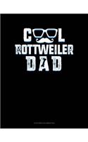 Cool Rottweiler Dad