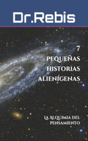 7 pequeñas historias alienígenas