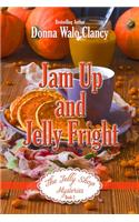 Jam Up and Jelly Fright
