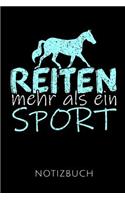 Reiten Mehr ALS Ein Sport Notizbuch