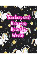 Teachers and Unicorns Rule the World