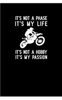 It's not a phase it's my life It's not a hobby it's my passion: Notebook to Write in for Father's Day, father's day gifts motorcycle lover, motorcycle journal, motorcycle notebook, motorcycle gifts for dad, Motor