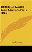 Histoire de L'Eglise Et de L'Empire, Part 3 (1685)