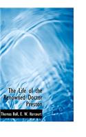 The Life of the Renowned Doctor Preston