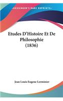 Etudes D'Histoire Et De Philosophie (1836)