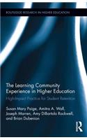 The Learning Community Experience in Higher Education
