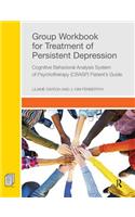 Group Workbook for Treatment of Persistent Depression