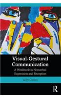 Visual-Gestural Communication