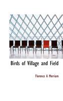 Birds of Village and Field