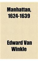 Manhattan, 1624-1639