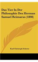 Das Tier In Der Philosophie Des Herman Samuel Reimarus (1898)