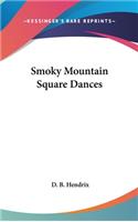 Smoky Mountain Square Dances