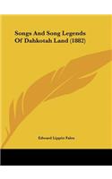 Songs and Song Legends of Dahkotah Land (1882)