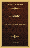 Monogatari: Tales From Old And New Japan