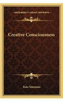 Creative Consciousness