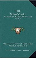 The Newcomes: Memoirs of a Most Respectable Family