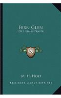 Fern Glen: Or Lilian's Prayer(English)