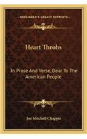 Heart Throbs: In Prose And Verse, Dear To The American People(English)