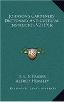 Johnson's Gardeners' Dictionary and Cultural Instructor V2 (1916)