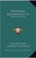 Universal Metaphysics V1