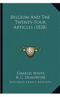 Belgium And The Twenty-Four Articles (1838)
