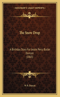 The Snow Drop