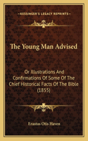 The Young Man Advised